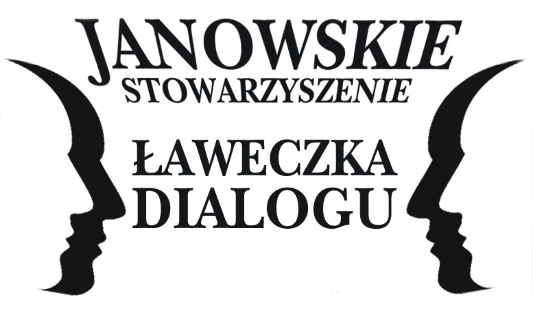 Naprzeciwko siebie dwa kontury ludzkich twarzy pokazane z profilu. Pomiędzy nimi napis Janowskie Stowarzyszenie Ławeczka Dialogu.