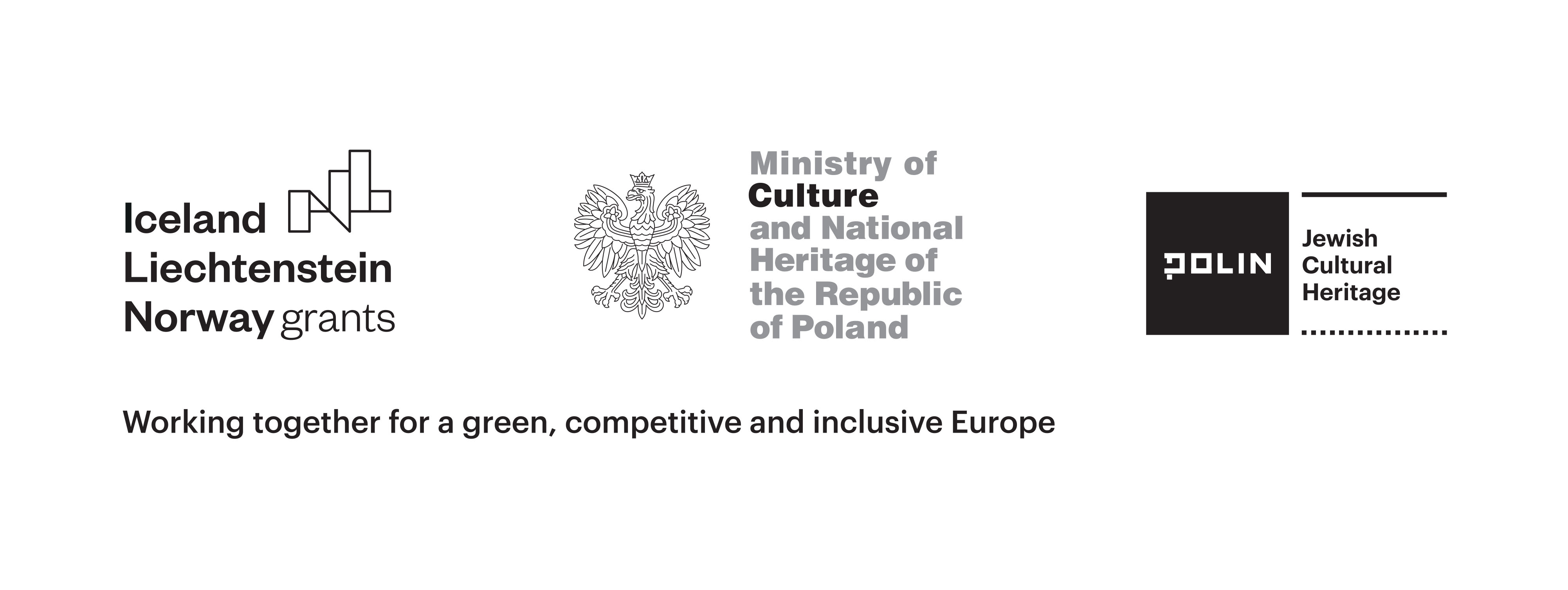 Logo of Jewish Cultural Heritage Project: from right side: logo of Norway grants, logo of Ministry of Culture and National Heritage of Republic of Poland, logo Polin Museum and JCK project. Below sentence: Working together for green, competetive and inclusive Europe.