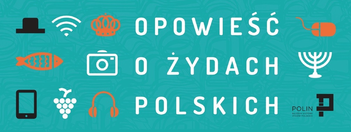 Grafika z napisem opowieść o Żydach Polskich oraz piktogramy symbolizujące Wi-Fi, świecznik, słuchawki, telefon, aparat.