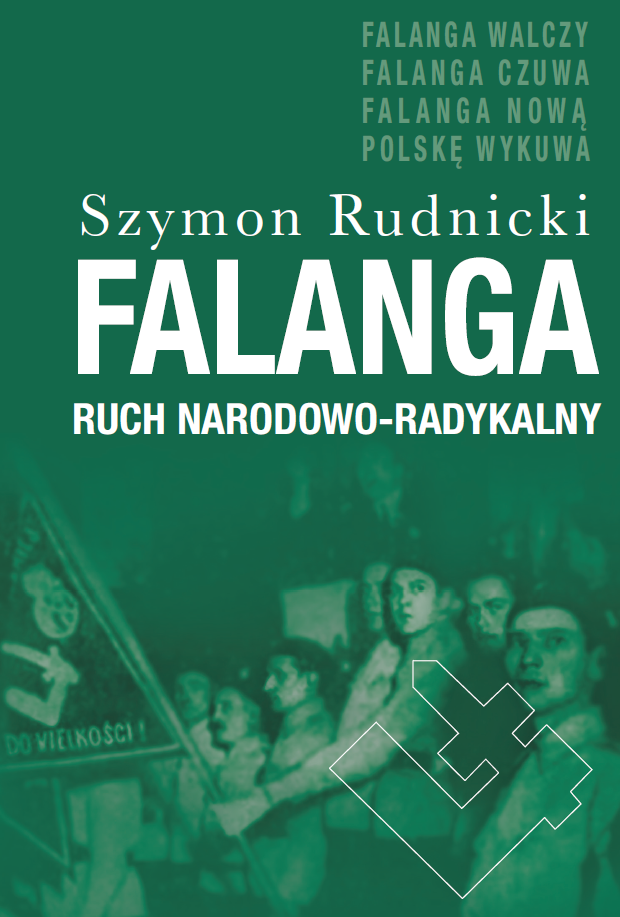 Szymon Rudnicki, Falanga. Ruch radykalno-narodowy