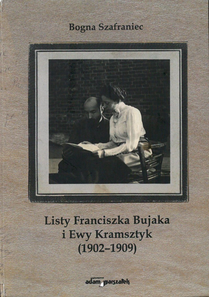 Okładka książki "Listy Franciszka Bujaka i Ewy Kramsztyk (1902-1909)"