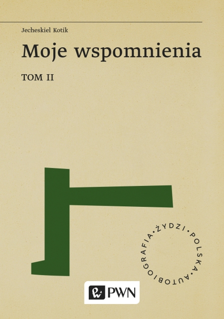 Okładka książki "Wspomnienia" Jecheskiela Kotika, t. 2