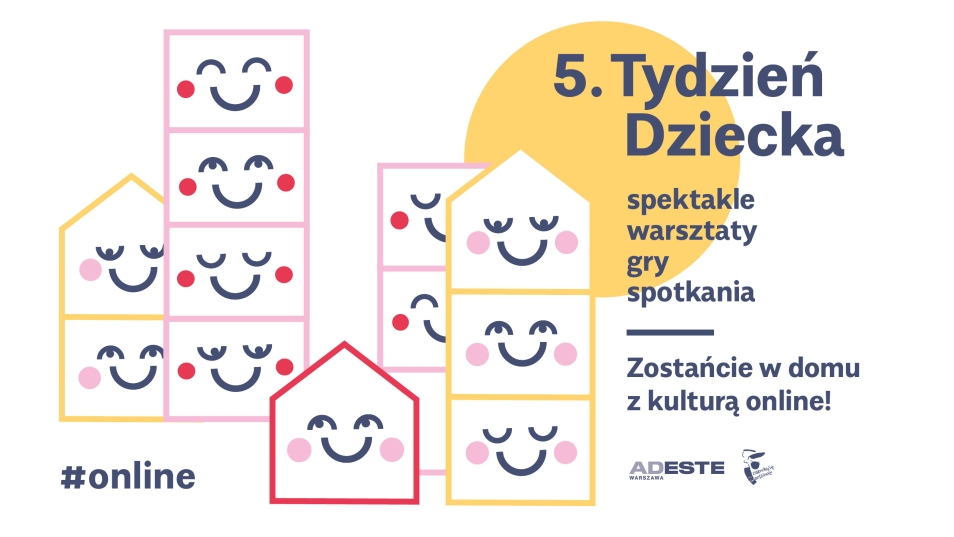Grafika ilustracyjna. Napisy: 5. Tydzień Dziecka, spektakle, warsztaty, gry, spotkania, zostańcie w domu z kulturą online