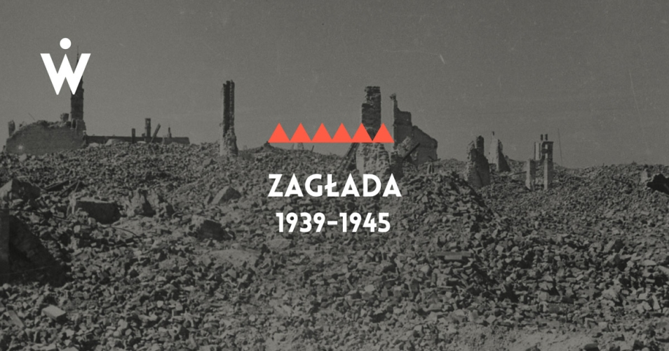 Czarno-białe zdjęcie ruin Warszawy, terenu getta, po II wojnie światowej. Na środku biały napis Zagłada 1939-1945