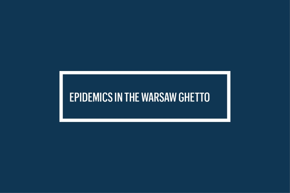 Na granatowym tle biały napis: Epidemics in the Warsaw Ghetto