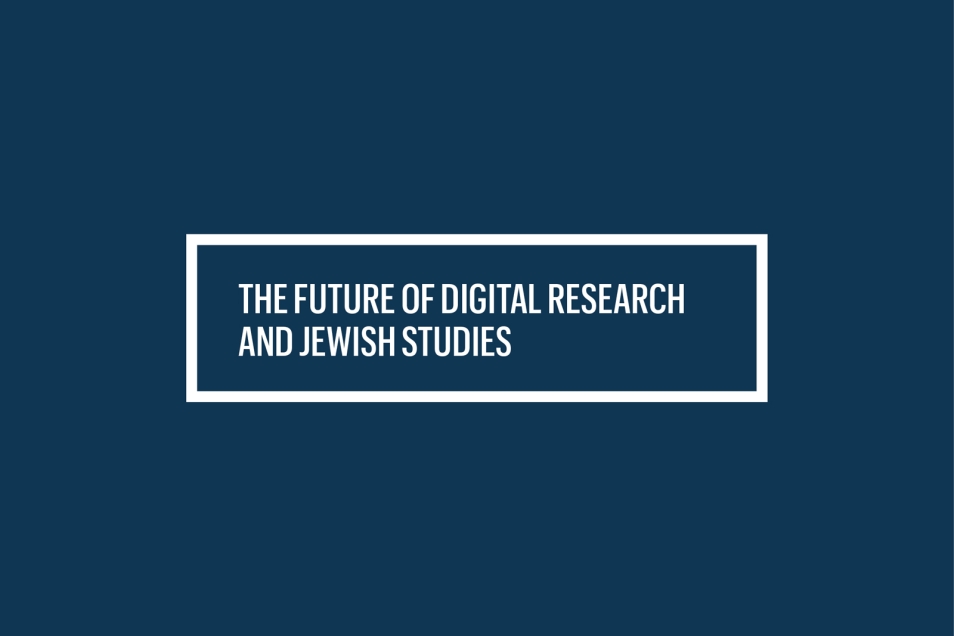 Prof. Havi Dreyfus -  The future of digital research and Jewish studies in light of these uncertain times