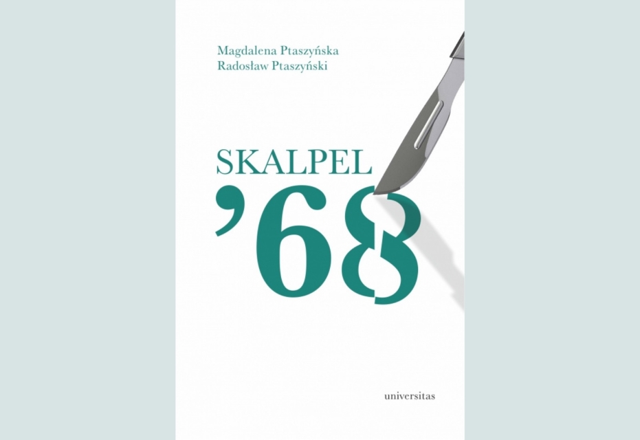 Na obrazie widzimy okładkę książki Skalpel ’68. 
