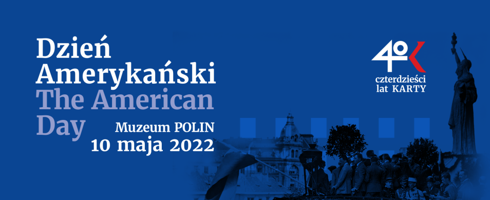 Grafika z napisem Dzień Amerykański / The American Day, Muzeum POLIN, 10 maja 2022.