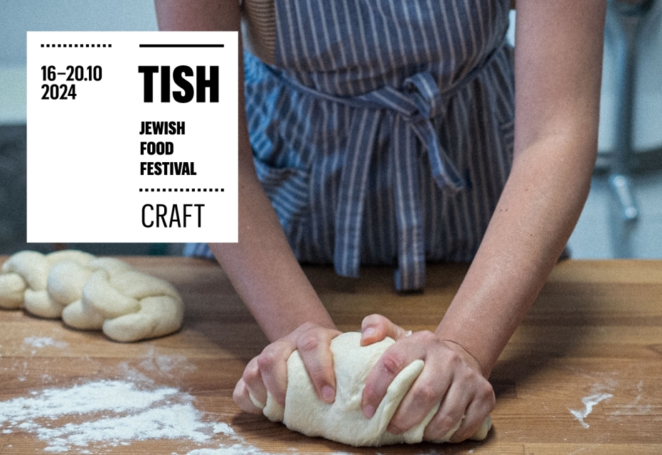 A woman kneads dough; a braided raw challah lies next to her. On the left, the inscription TISH. Jewish Food Festival. CRAFT, 16-20.10.2024.