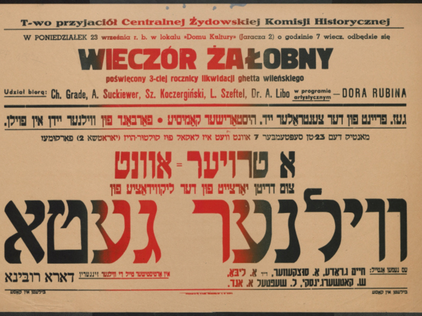 Plakat zapowiadający wieczór żałobny poświęcony trzeciej rocznicy zagłady getta wileńskiego. Występuje m.in_. Awrom Suckewer, Łódź, 23 września 1946.