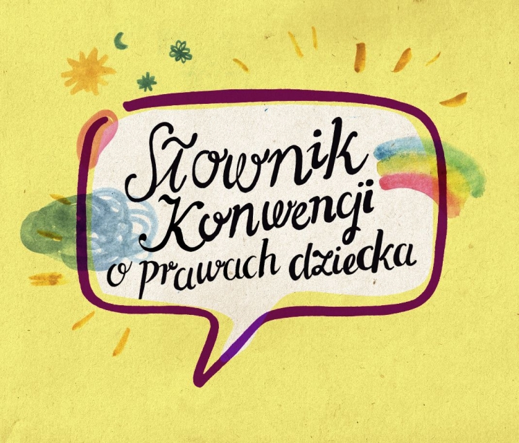 Na żółtym tle w białym dymku napis Słownik Konwencji o prawach dziecka.