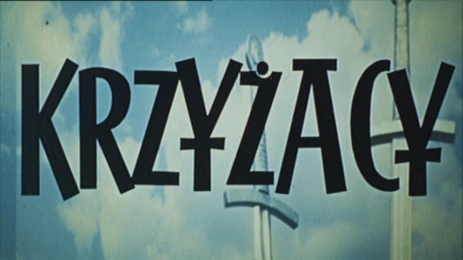 Na tle mieczy czarny napis Krzyżacy - tytuł filmu w reżyserii J. Hoffmana.