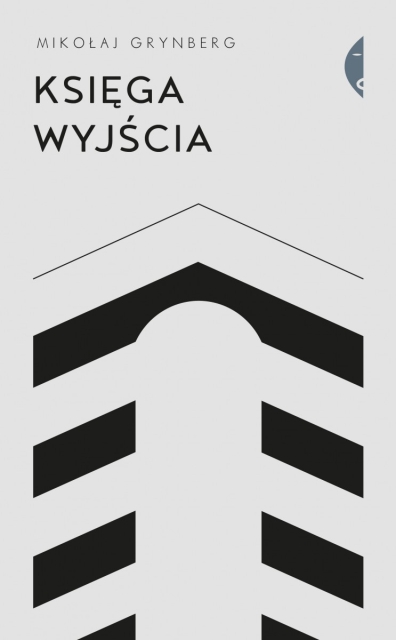 Okładka książki "Księga wyjścia" Mikołaja Grynberga