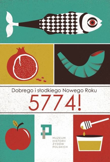 Grafika złożona z kilku obrazków: ryby, jabłka, miodu, granatu. W dolnej części napis dobrego i słodkiego Nowego Roku 5774!