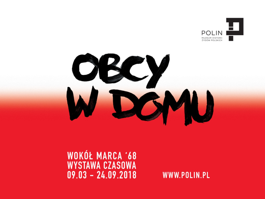Obcy w domu. Wokół Marca '68, wystawa czasowa