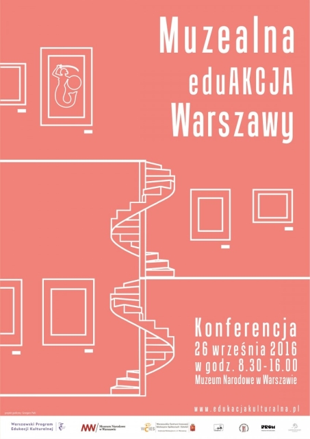 Grafika ilustracyjna. Różowo-biały plakat z napisem Muzealna edukacja Warszawy. Konferencja 26 września 2016.