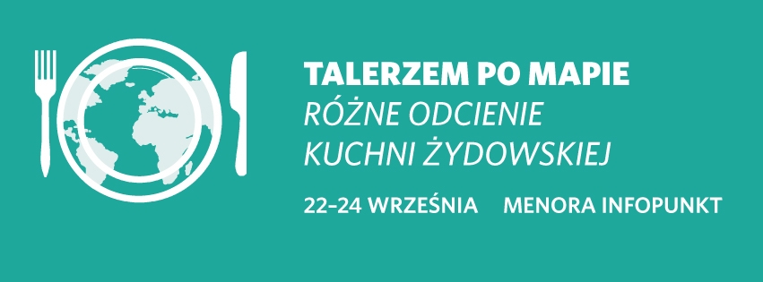 Grafika ilustracyjna Talerzem po mapie. Różne odcienie kuchni żydowskiej. 22-24 września, Menora Infopunkt.