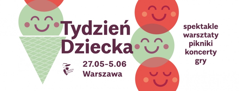 Tydzień Dziecka w Warszawie 2017.
