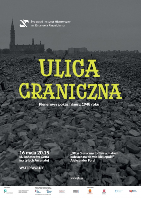 Plakat filmu Aleksandra Forda "Ulica Graniczna" - zdjęcie ruin w Warszawie po wojnie, na środku żółty napis Ulica Graniczna.