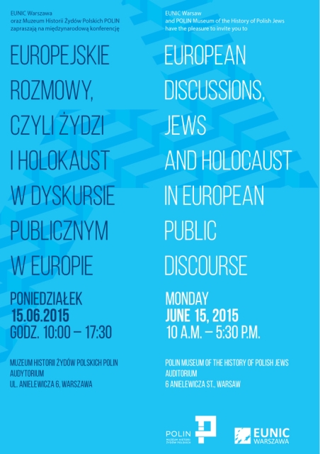 Błękitna ulotka z napisem Europejskie rozmowy, czyli Żydzi i Holokaust w dyskursie publicznym w Europie.