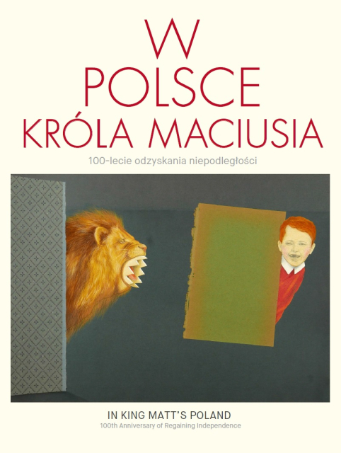 W Polsce króla Maciusia, wystawa czasowa, katalog z wystawy, Muzeum POLIN