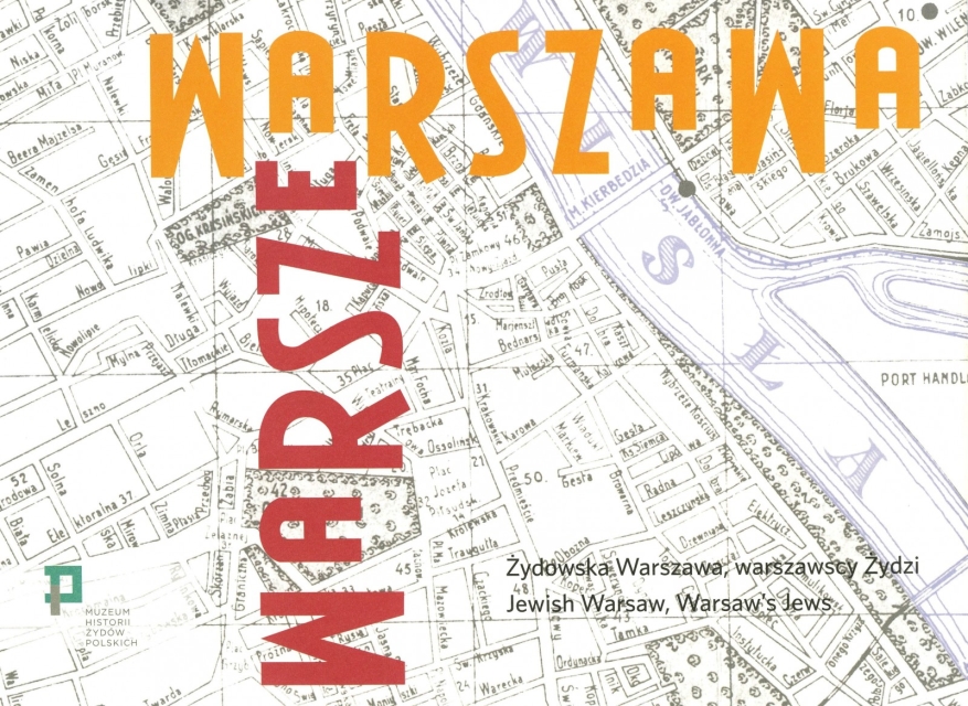 Okładka katalogu wystawy "Warszawa, Warsze. Żydowska Warszawa, warszawscy Żydzi"