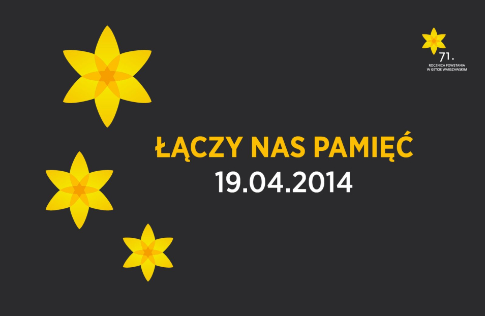 Grafika żonkilowa z napisem Łączy nas pamięć, 19.04.2014