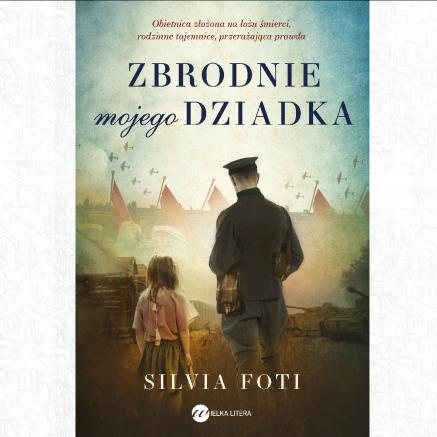 Żołnierz i dziewczynka na okładce książki "Zbrodnie mojego dziadka" Sylvii Foti.