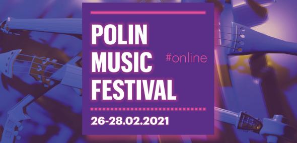 Grafika główna festiwalu z napisem: POLIN Music Festival, 26-28.02.2021, kolorystyka fioletowa