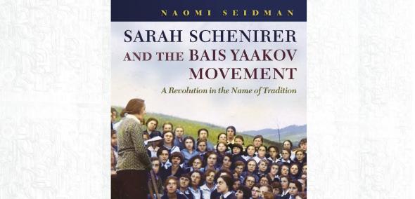 Okładka książki "Sarah Schenirer and the Bais Yaakov Movement: A Revolution in the Name of Tradition".