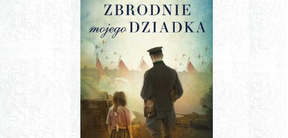 Żołnierz i dziewczynka na okładce książki "Zbrodnie mojego dziadka" Sylvii Foti.