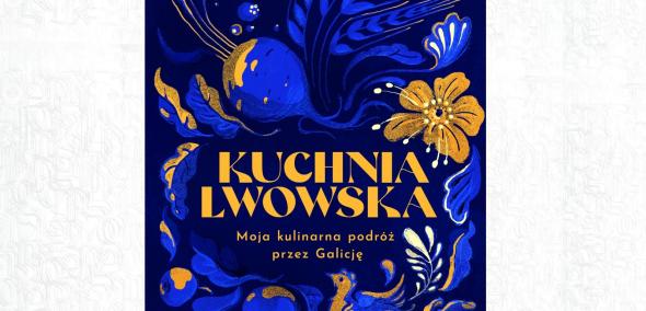 Okładka książki Marianny Dushar "Kuchnia lwowska".
