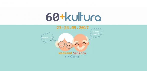Weekend Seniora z kulturą 2017
