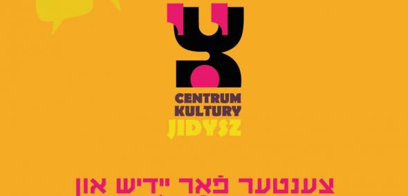 Grafika z napisem Centrum Kultury Jidysz i z napisami w języku jidysz.