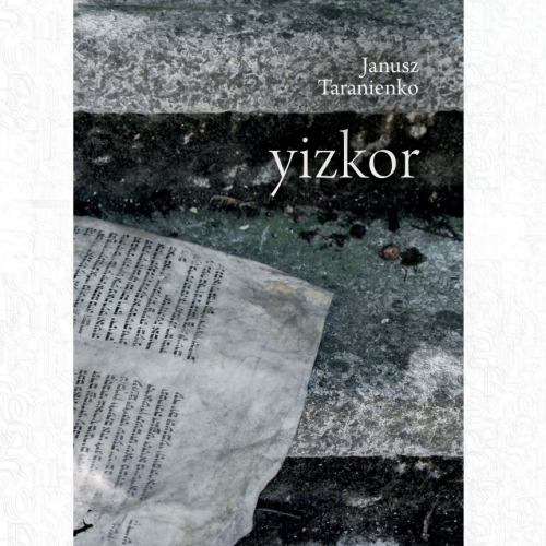 Okładka książki "yizkor" Janusz Taranienko
