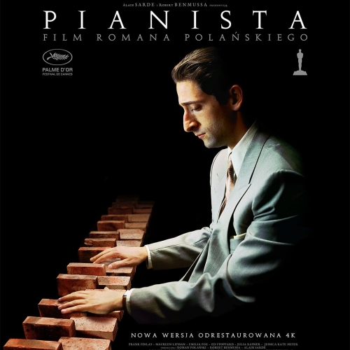 Plakat do filmu "Pianista" - kadr z filmu, tytułowy bohater gra na fortepianie. Na górze napis Adrien Brody, Pianista, film Romana Polańskiego. Na dole: Nowa wersja odrestaurowana 4K.