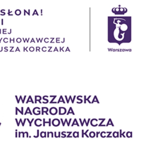Na białym tle napis: Nowa odsłona! XII edycji Warszawskiej Nagrody Wychowawczej imienia Janusza Korczaka. Obok logo Warszawy, a na dole zdjęcie Janusza Korczaka.